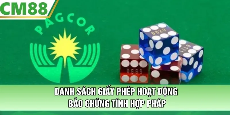 Danh sách giấy phép hoạt động bảo chứng tính hợp pháp