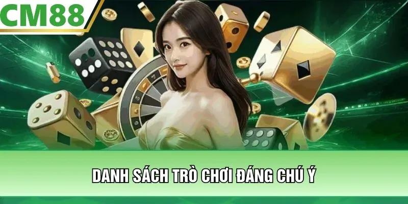 Danh sách trò chơi đáng chú ý
