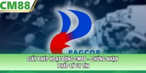 Giấy Phép Hoạt Động CM88 – Chứng Nhận Pháp Lý Uy Tín